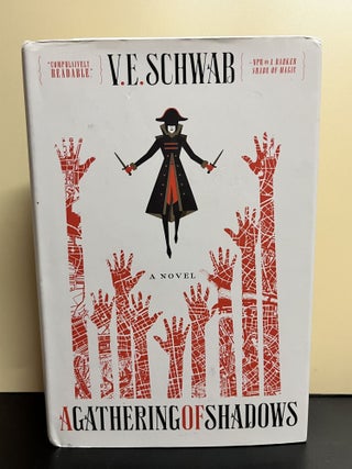 Item #8896 A Gathering Of Shadows. V. E. Schwab