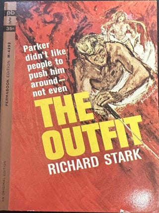 Item #8958 The Outfit. Richard Stark, Donald E. Westlake
