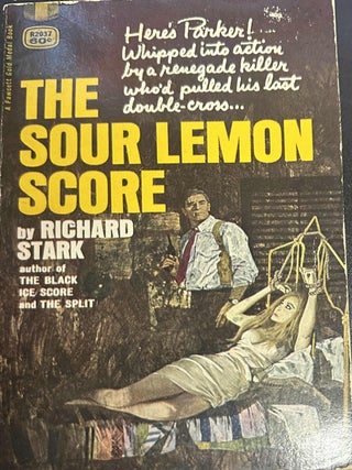Item #8961 The Sour Lemon Score. Richard Stark, Donald E. Westlake