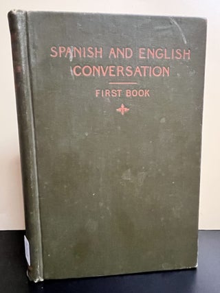 Item #9019 Spanish And English Conversation. Aida Edmonds Pinney