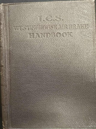 Item #9067 The Westinghouse Air-Brake Handbook. International Correspondence Schools
