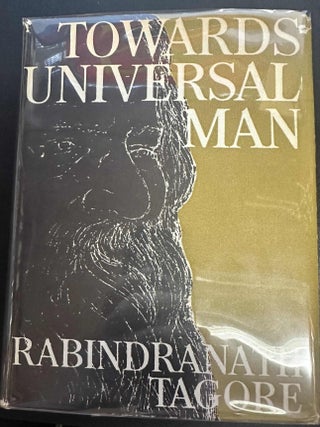 Item #9069 Towards Universal Man. Rabindranath Tagore