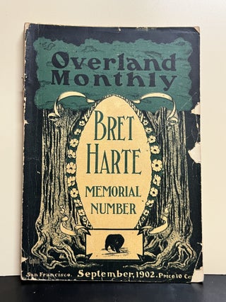 Item #9074 Overland Monthly. Bret Harte, et. al