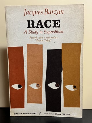 Item #9083 Race; A Study in Superstition. Jacques Barzum