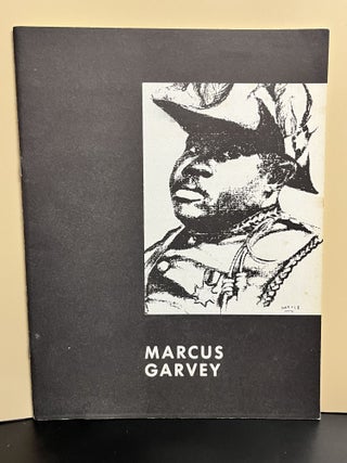 Item #9133 Marcus Garvey. Incorporated Youth Pride, The Orientation Department