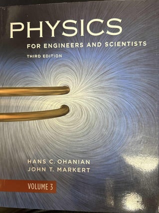 Item #9204 Physics for Engineers and Scientists: Volume 3. Hans C. Ohanian