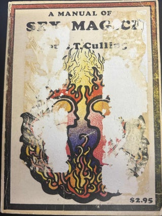 Item #9274 A Manual of Sex Magick. Louis T. Culling