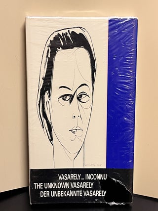 Item #9296 Vasarely. Inconnu, The Unknown Vasarely, Der Unbekannte Vasarely. Victor Vasarely