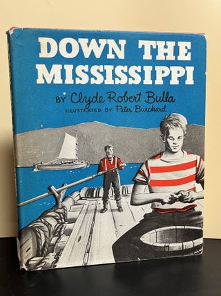 Item #9305 Down The Mississippi. Clyde Robert Bulla