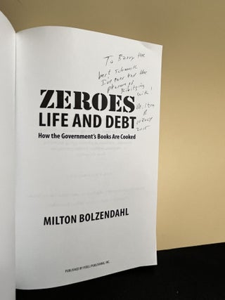 Zeroes; Life and Debt