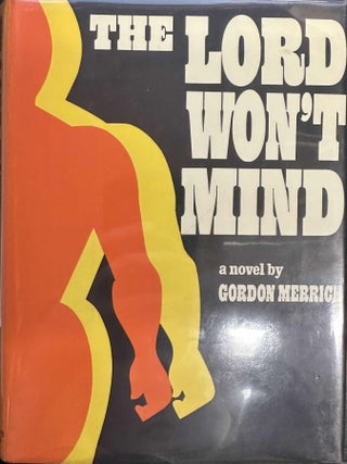 Item #9362 The Lord Won't Mind. Gordon Merrick
