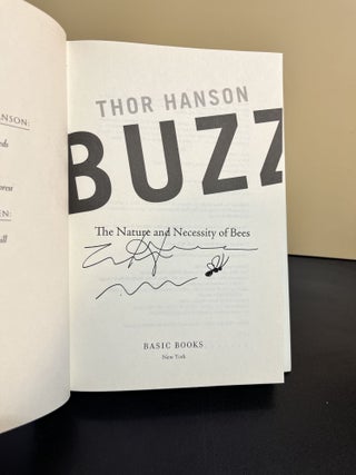 Buzz: The Nature and Necessity of Bees