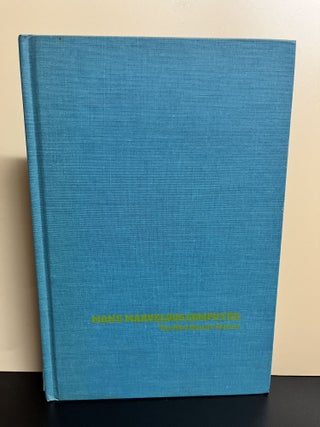 Item #9417 Man's Marvelous Computer: The Next Quarter Century. Richard B. Rusch