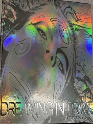 Item #9473 Dreaming Print: A Decade of Visionaire. Rei Kawakubo, Bruce Weber, Nick Knight, David...