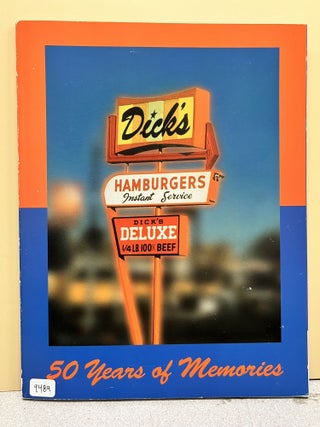 Item #9489 Dick's: 50 Years of Memories. Ron Shmeer