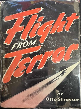 Item #9530 Flight from Terror. Otto Strasser