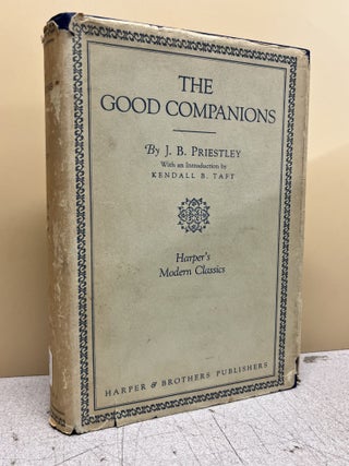 Item #9577 The Good Companions. J. B. Priestley, Kendall B. Taft, Introduction