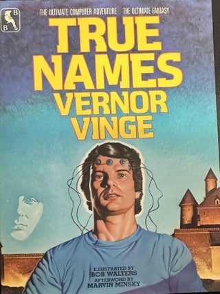 Item #9609 True Names. Vernor Vinge