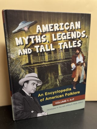 Item #9633 American Myths, Legends, and Tall Tales. Christopher R. Fee, Jeffrey B. Webb