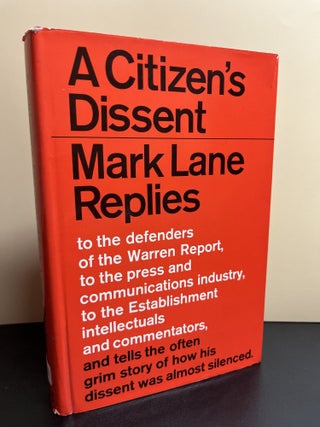 Item #9640 A Citizen's Dissent. Mark Lane