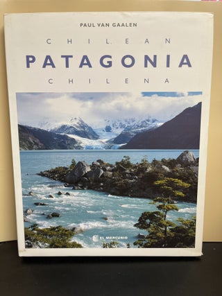 Item #9645 Chilean Patagonia Chillena. Paul Van Gaalen