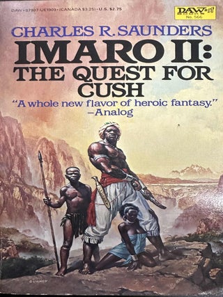 Item #9735 Imaro II: The Quest for Cush. Charles R. Saunders