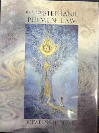 Item #9748 The Art of Stephanie Pui-Mun Law: Between the Seams. Pui-Mun Law, Stephanie