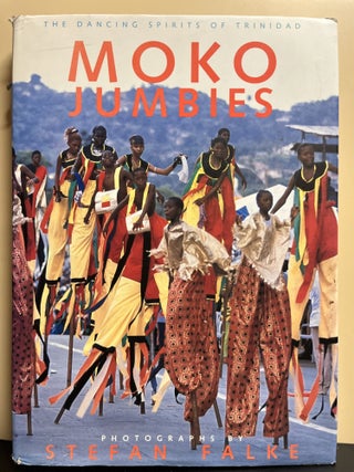 Item #9772 MOKO JUMBIES. Stefan Falke, Geoffrey Holder, Earl Lovelace, Preface, Introduction