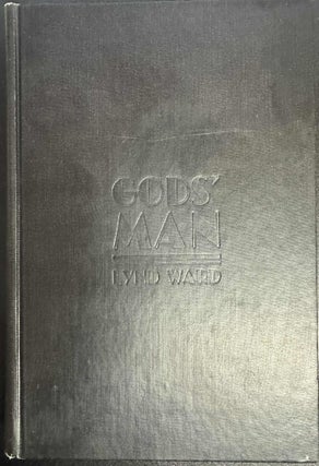 Item #9773 Gods' Man: A Novel in Woodcuts. Lynd Ward