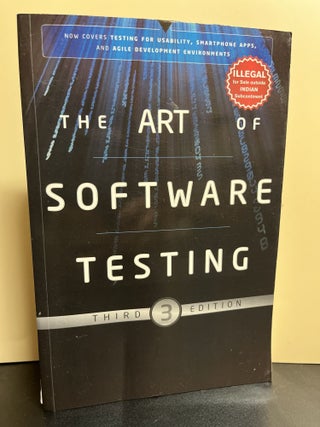 Item #9790 The Art of Software Testing. Glenford J. Myers, Tom Badgett, Corey Sandler