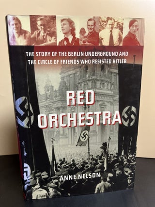 Item #9854 Red Orchestra. Anne Nelson