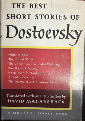 Item #9889 The Best Short Stories of Dostoevsky. Fyodor Dostoevsky, David Magarshack, introduction