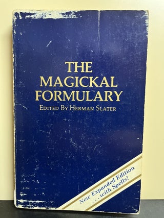 Item #9923 The Magickal Formulary. Herman Slater