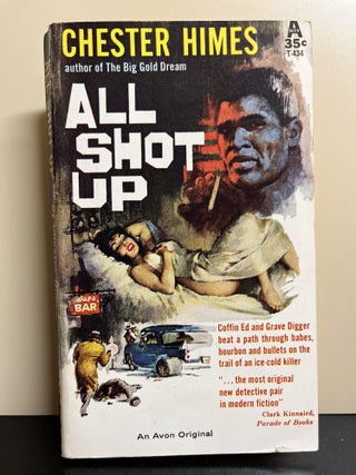 Item #9927 All Shot Up. Chester Himes