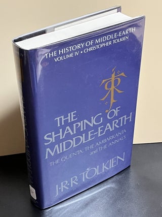 Item #9964 The Shaping Of Middle-Earth; The Quenta, The Ambarkanta and The Annals together with...